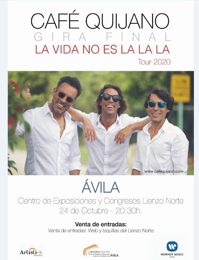 Café Quijano. La vida no es la la la. Gira final