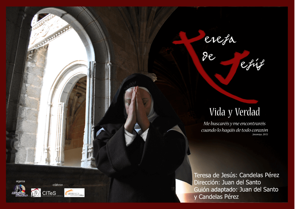 Teresa de Jesús, Vida y Verdad. Estreno en Ávila