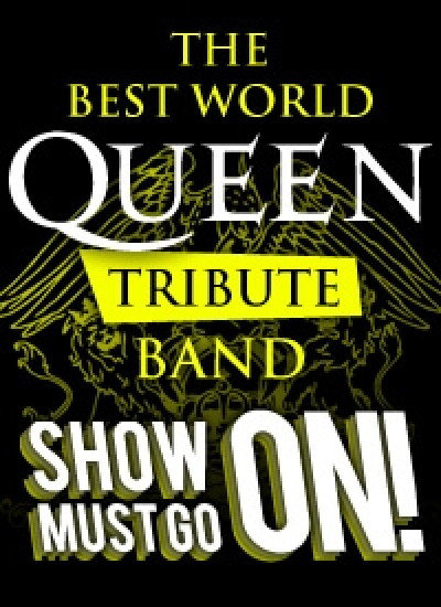QUEEN TRIBUTE - SHOW MUST GO ON